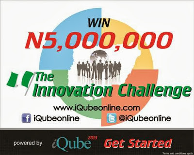 WIN 5 MILLION NAIRA FROM ‘IQUBE’ INNOVATION CHALLENGE