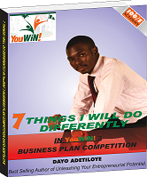 FREE DOWNLOAD: 7 THINGS I WILL DO DIFFERENTLY IN YOUWIN 3 BUSINESS PLAN COMPETITION