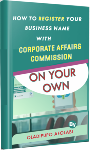 E Book HOW TO REGISTER YOUR BUSINESS NAME WITH CORPORATE AFFAIRS COMMISSION ON YOUR OWN