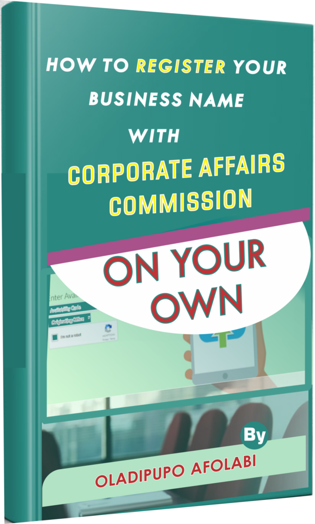 E Book HOW TO REGISTER YOUR BUSINESS NAME WITH CORPORATE AFFAIRS COMMISSION ON YOUR OWN