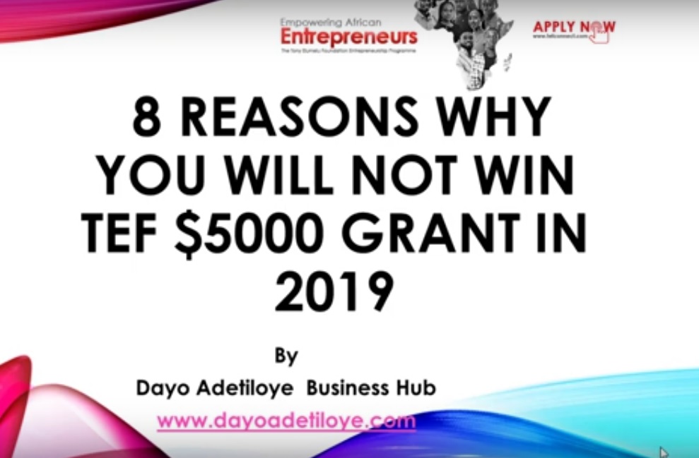 8 Reasons Why You Will Not Win Tony Elumelu $5000 Grant in 2019