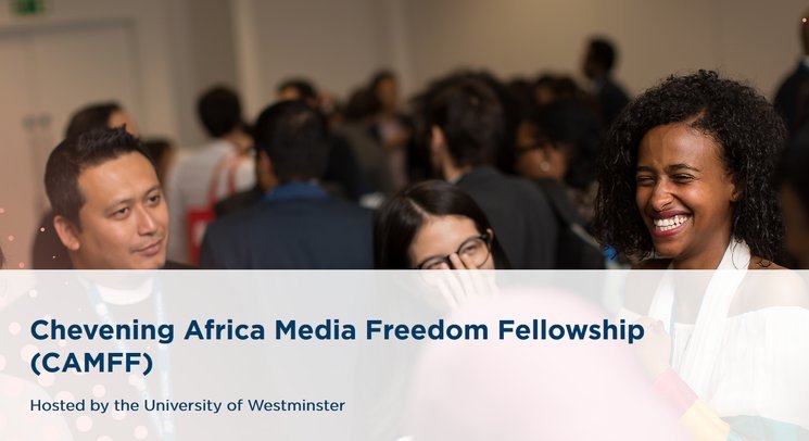 Chevening Africa Media Freedom Fellowship (CAMFF) 2020 (Fully funded)