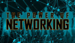 The Power of Networking: 10 Important Reasons Every Business Owner or Entrepreneur Should Network