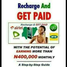 How to Turn Your Phone to an Asset through Recharge and Get Paid business with Just N5000
