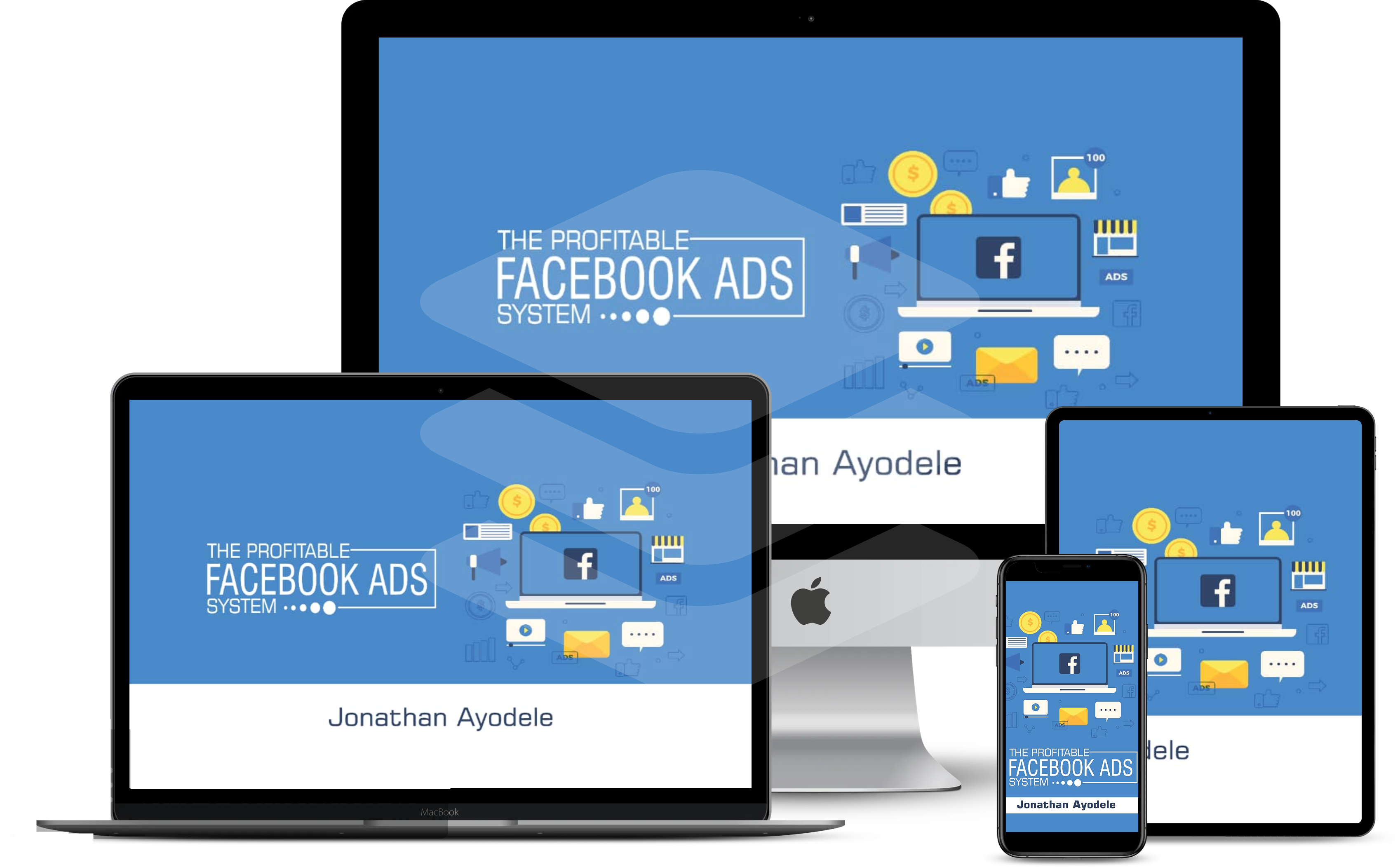 Profitable Facebook Ads System: Learn The Strategies to Running High Converting Facebook & Instagram Ads Without Getting Banned or Restricted.