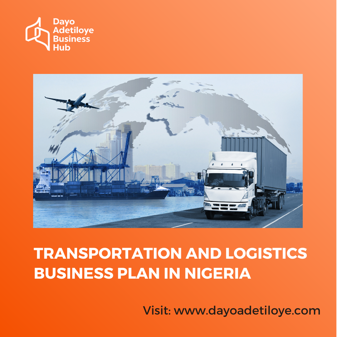 TRANSPORTATION AND LOGISTICS BUSINESS PLAN IN NIGERIA