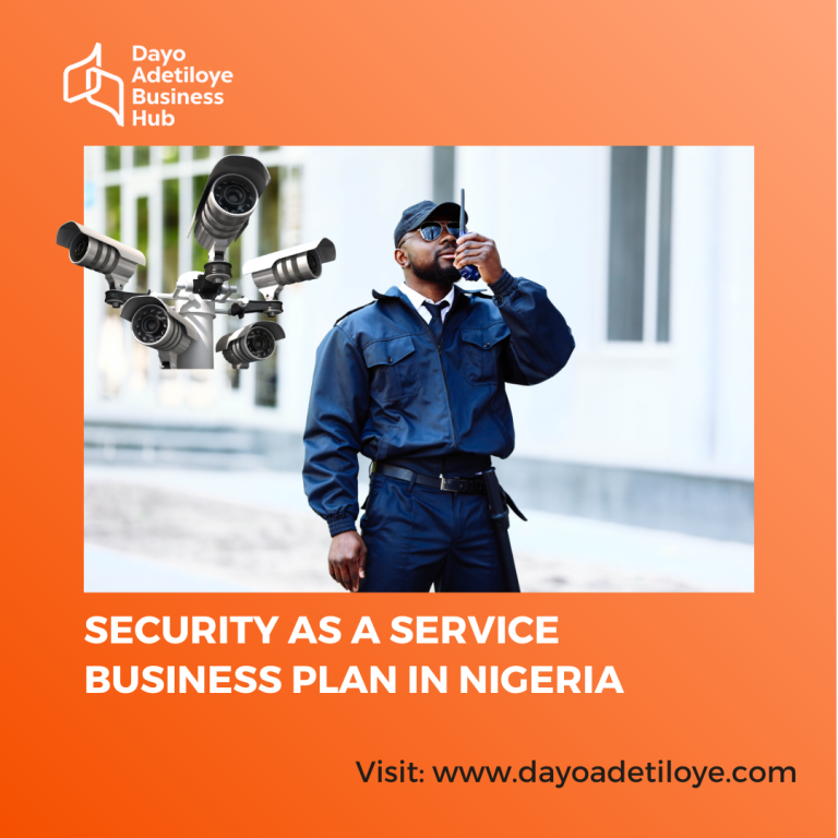 SECURITY AS A SERVICE BUSINESS PLAN IN NIGERIA