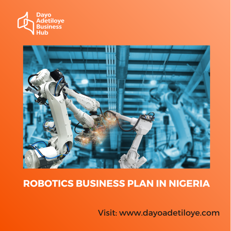 ROBOTICS BUSINESS PLAN IN NIGERIA
