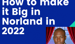 How to Make it Big in Norland in 2022