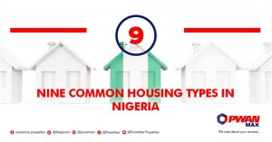 9 Common Housing Types in Nigeria with Estimated Building Cost