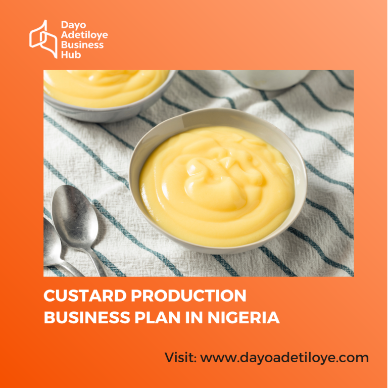 CUSTARD PRODUCTION BUSINESS PLAN IN NIGERIA