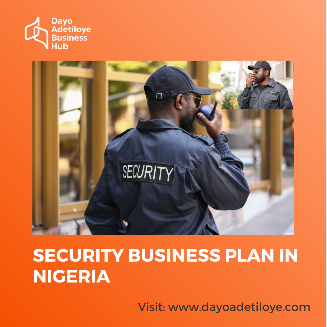 SECURITY BUSINESS PLAN IN NIGERIA