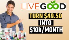 LiveGood: How to join LiveGood Multi Million Dollar Business Opportunity from Anywhere in the World.