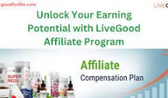 LiveGood Compensation Plan Review and Why it is the Best Affiliate and Network Marketing Business in the World