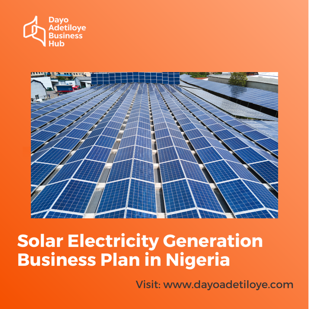 Solar Electricity Generation Business Plan in Nigeria