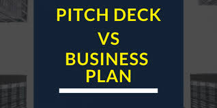 Pitch Deck vs. Business Plan: Which Do You Need to Secure Funding?