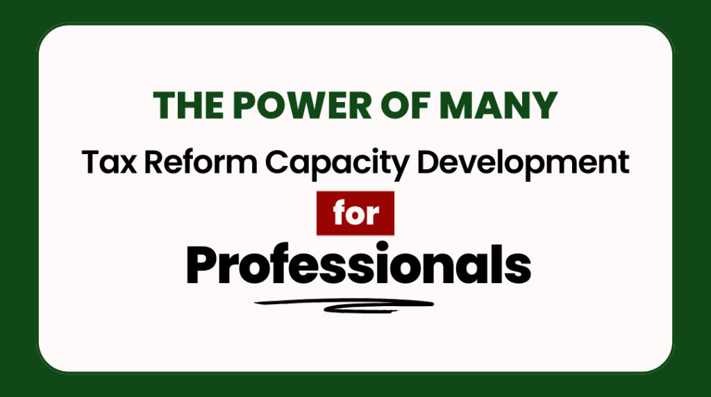 Train The Trainers  TAX REFORM CAPACITY DEVELOPMENT FOR PROFESSIONALS