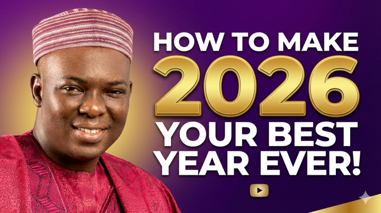 How to Make 2026 Your Best Year Ever by Dr. Dayo Adetiloye Part 1